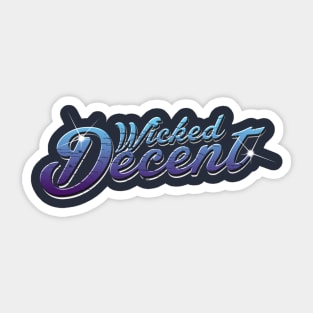 Classic Distress Wicked Decent logo Sticker